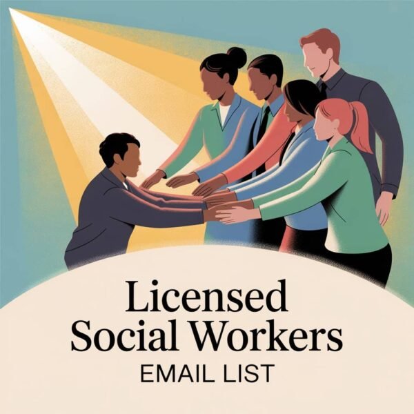 Licensed Clinical Social Workers Email List