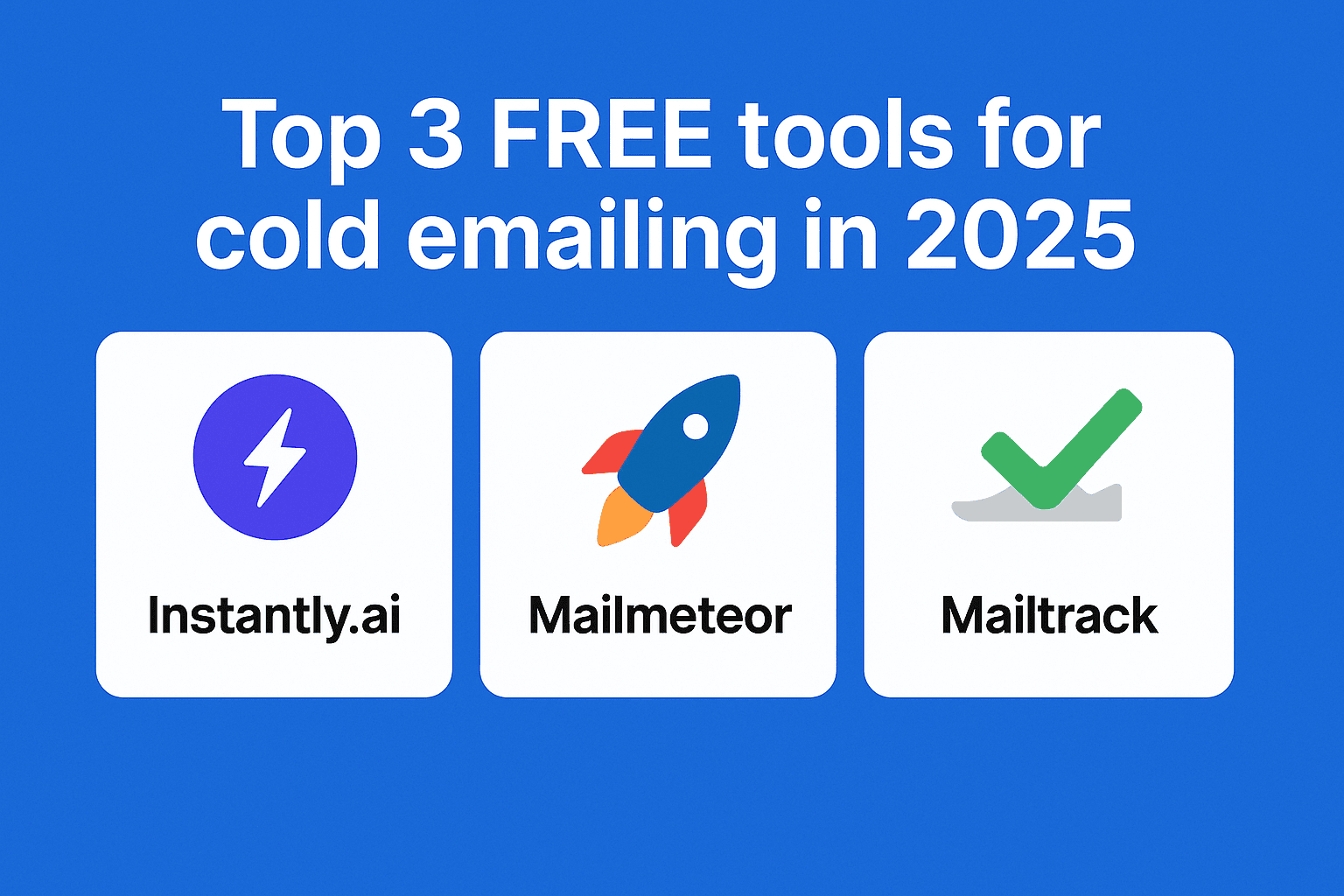 3 FREE tools for cold emailing