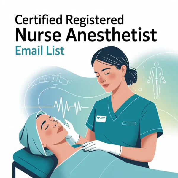 Certified Registered Nurse Anesthetist Email List