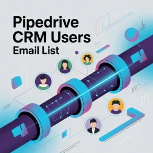 Pipedrive CRM Users Email List