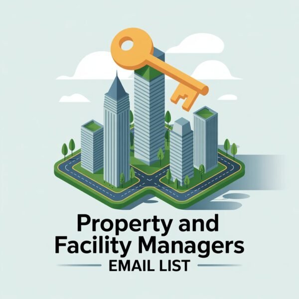 Property and Facility Managers Email List
