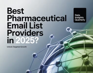 Best Pharmaceutical Email List Providers in 2025