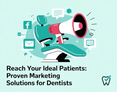How to Market to Dentists