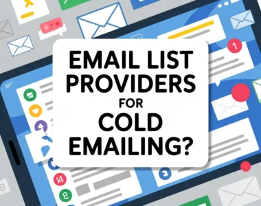 Email List Providers for Cold Emailing
