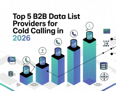 B2B Data List Providers for Cold Calling