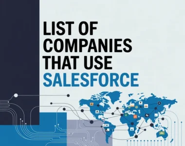 List of Companies that use Salesforce