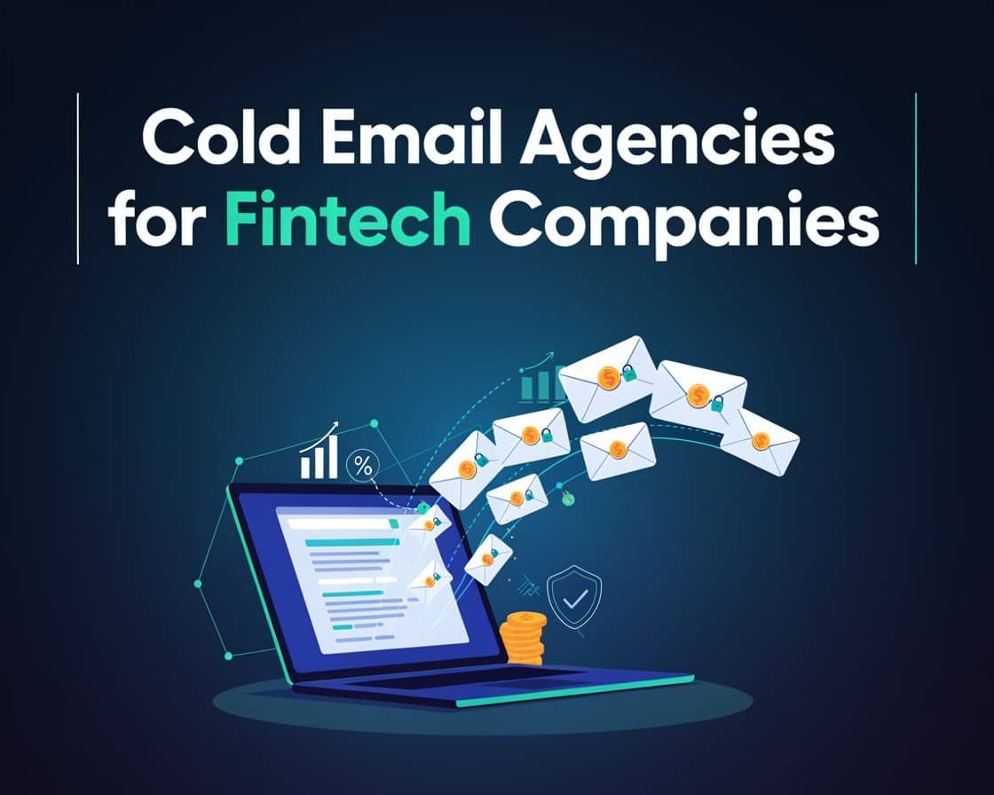 Cold Email Agencies for Fintech Companies