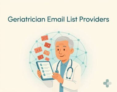 Geriatrician Email List Providers