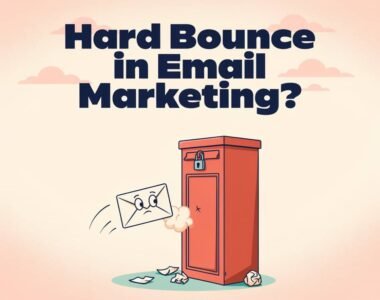 Hard Bounce in Email Marketing